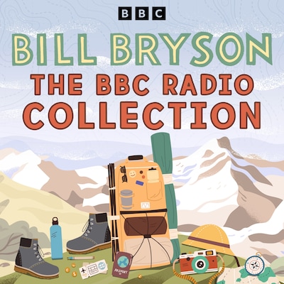 The Bill Bryson BBC Radio Collection – omslag til lydbogen af Bill Bryson