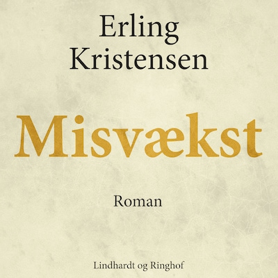 Misvækst – omslag til lydbogen af Erling Kristensen