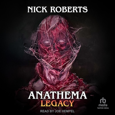 Anathema: Legacy – omslag til lydbogen af Nick Roberts