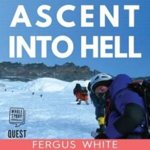 Ascent into Hell – okładka audiobooka, autor Fergus White