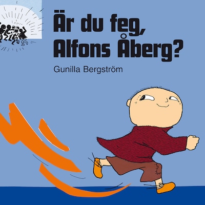 Är du feg, Alfons Åberg?