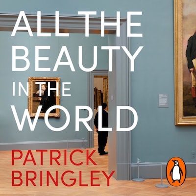 All the Beauty in the World – omslag til lydbogen af Patrick Bringley