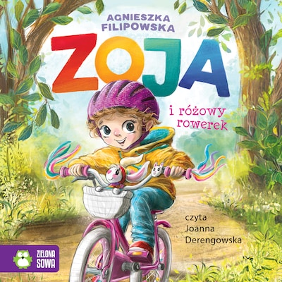 Zoja i różowy rowerek – okładka audiobooka, autor Agnieszka Filipowska