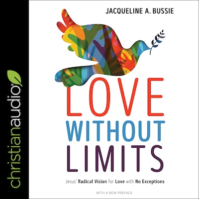 Love Without Limits – omslag til lydbogen af Jacqueline A. Bussie