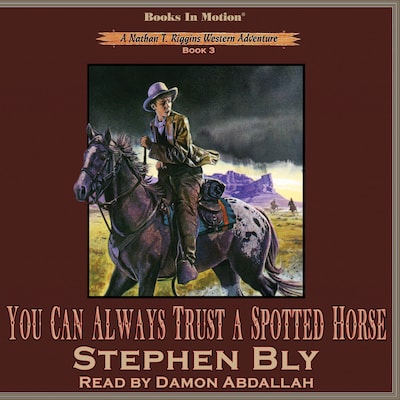 You Can Always Trust A Spotted Horse