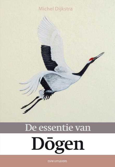 De essentie van Dōgen – omslag van het luisterboek van Michel Dijkstra