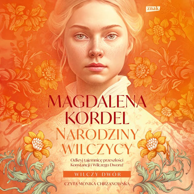 Narodziny wilczycy. Wilczy dwór tom II