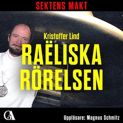 Sektens makt – Raëliska rörelsen