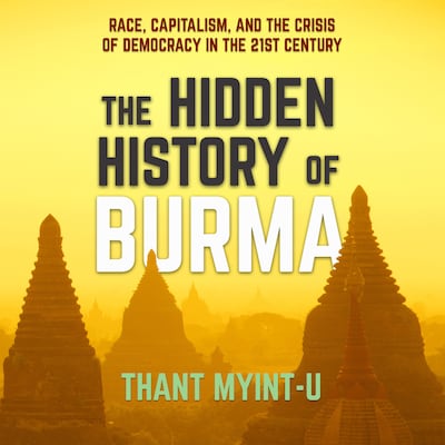 The Hidden History of Burma – omslag til lydbogen af Thant Myint-U