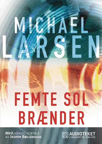 Femte sol brænder – omslag til lydbogen af Michael Larsen