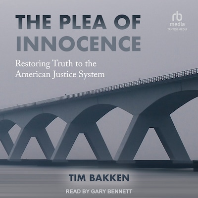 The Plea of Innocence – omslag til lydbogen af Tim Bakken