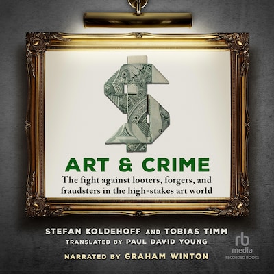 Art & Crime – omslag til lydbogen af Stefan Koldehoff, Tobias Timm