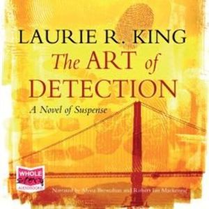 The Art of Detection – okładka audiobooka, autor Laurie R. King