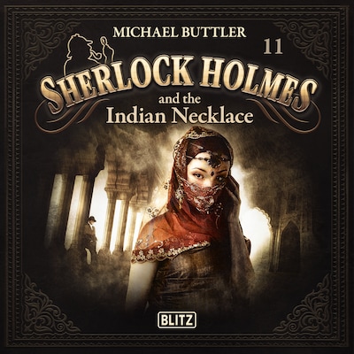 New Cases of Sherlock Holmes - Episode 11: Sherlock Holmes and the Indian Necklace – omslag til lydbogen af Arthur Conan Doyle, Michael Buttler