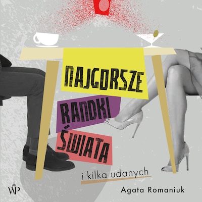 Najgorsze randki świata