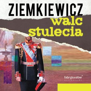 Walc Stulecia – okładka audiobooka, autor Rafał A. Ziemkiewicz
