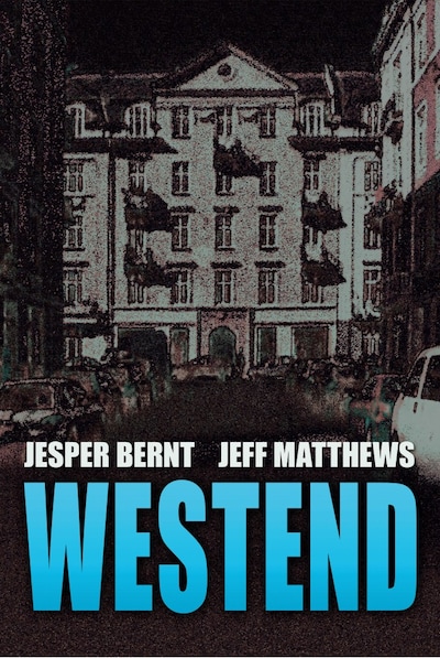 Westend – omslag til lydbogen af Jesper Bernt, Jeff Matthews