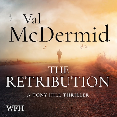 The Retribution: Tony Hill and Carol Jordan Series, Book 7 – omslag til lydbogen af Val McDermid