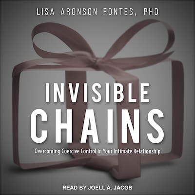 Invisible Chains – omslag til lydbogen af Lisa Aronson Fontes, PhD