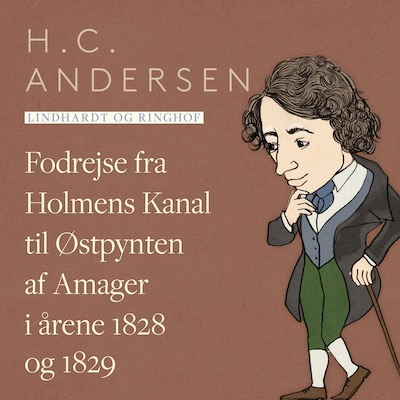 Fodrejse fra Holmens Kanal til Østpynten af Amager i årene 1828 og 1829 – omslag til lydbogen af H. C. Andersen