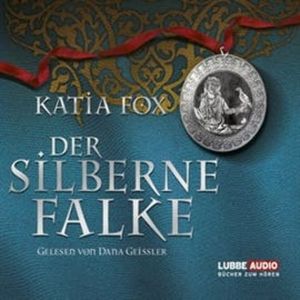 Der silberne Falke – okładka audiobooka, autor Katia Fox