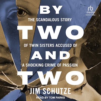 By Two and Two – omslag til lydbogen af Jim Schutze