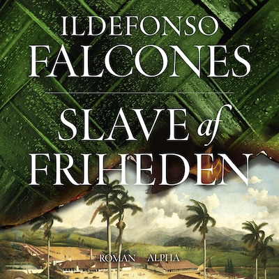 Slave af friheden – omslag til lydbogen af Ildefonso Falcones