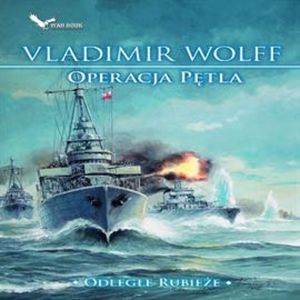 Operacja Pętla – okładka audiobooka, autor Vladimir Wolff