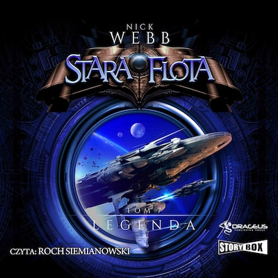 Stara Flota. Tom 7. Legenda – okładka audiobooka, autor Nick Webb