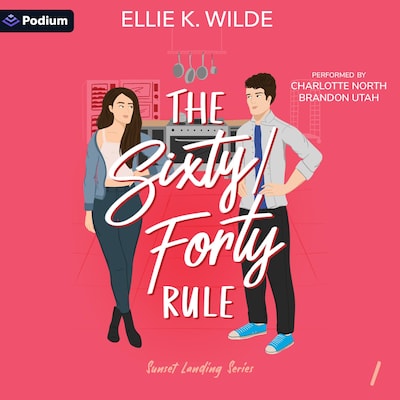 The Sixty/Forty Rule – omslag til lydbogen af Ellie K. Wilde