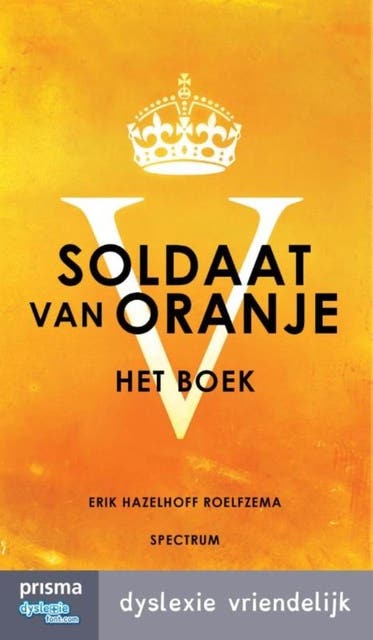 Soldaat van Oranje: Het boek