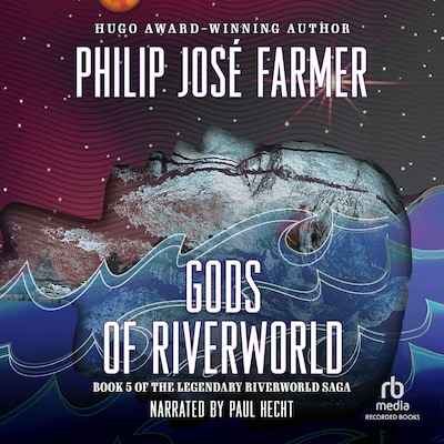 Gods of Riverworld