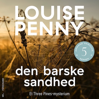Den barske sandhed – omslag til lydbogen af Louise Penny