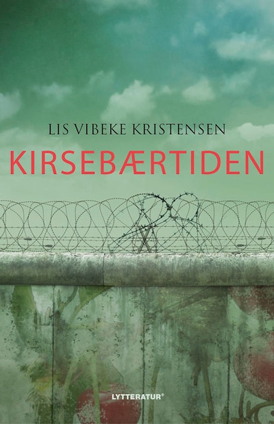 Kirsebærtiden – omslag til lydbogen af Lis Vibeke Kristensen
