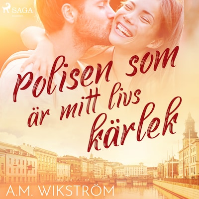 Polisen som är mitt livs kärlek