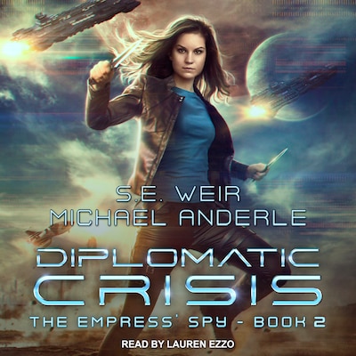 Diplomatic Crisis – omslag til lydbogen af S.E. Weir, Michael Anderle