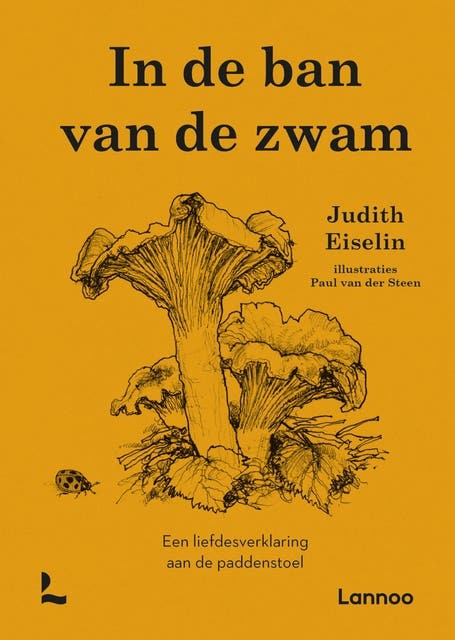 In de ban van de zwam: Een liefdesverklaring aan de paddenstoel – omslag van het luisterboek van Judith Eiselin