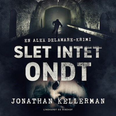 Slet intet ondt – omslag til lydbogen af Jonathan Kellerman
