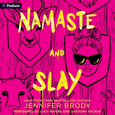 Namaste and Slay: A Dark Romantic Thriller – omslag til lydbogen af Jennifer Brody