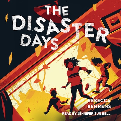 The Disaster Days – omslag til lydbogen af Rebecca Behrens