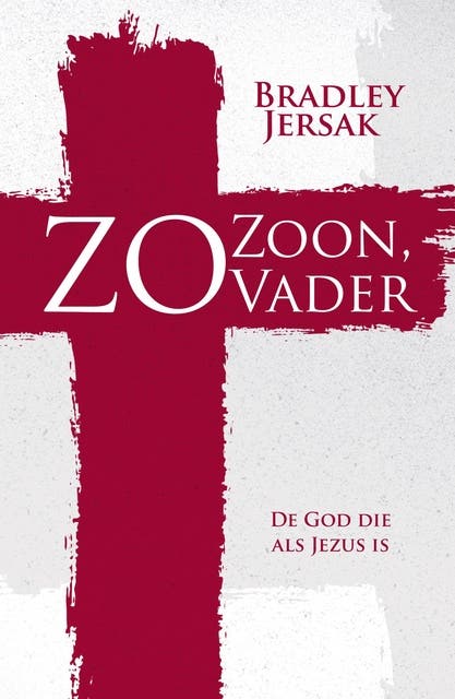Zo Zoon, zo Vader: de God die als Jezus is – omslag van het luisterboek van Bradley Jersak