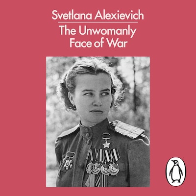 The Unwomanly Face of War – omslag til lydbogen af Svetlana Alexievich
