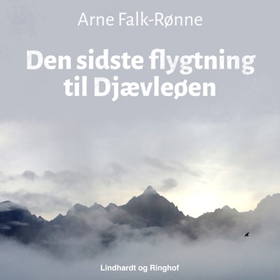 Den sidste flygtning fra Djævleøen – omslag til lydbogen af Arne Falk-Rønne
