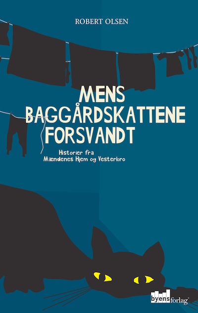 Mens baggårdskattene forsvandt – omslag til lydbogen af Robert Olsen