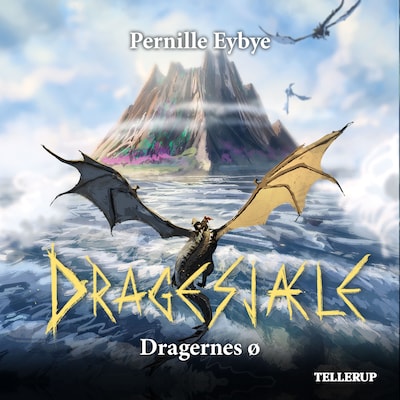 Dragesjæle #8: Dragernes Ø – omslag til lydbogen af Pernille Eybye
