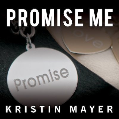 Promise Me – omslag til lydbogen af Kristin Mayer