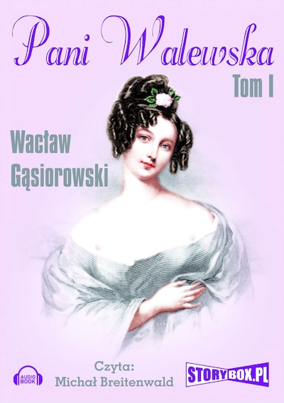 Pani Walewska. Tom 1.