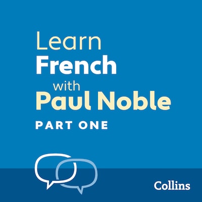 Learn French with Paul Noble for Beginners – Part 1