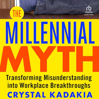 The Millennial Myth – omslag til lydbogen af Crystal Kadakia