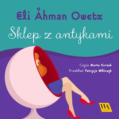 Sklep z antykami – okładka audiobooka, autor Eli Åhman Owetz